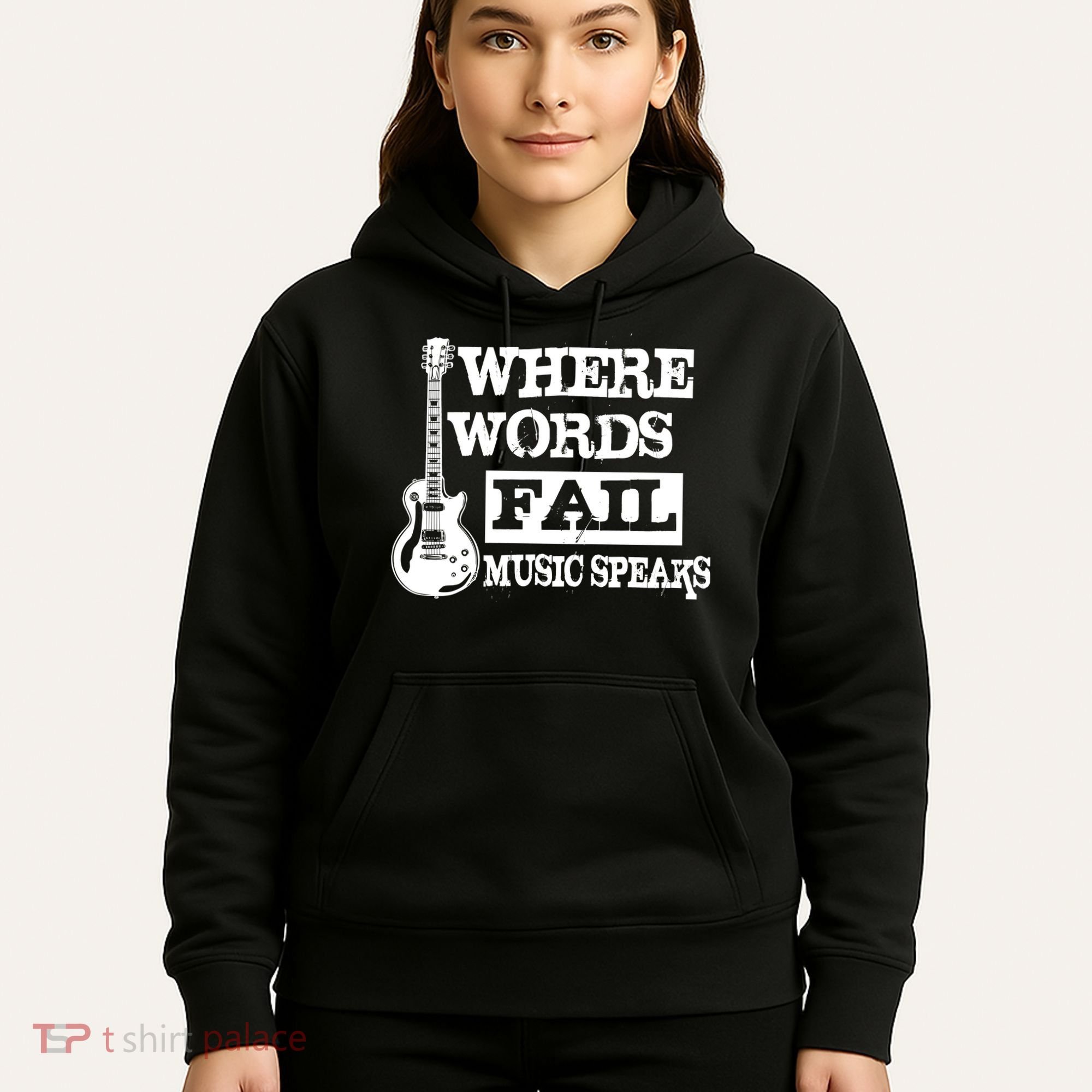 Where Words Fail Music Speaks Hoodie