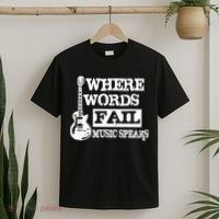 Where Words Fail Music Speaks T-Shirt thumb 2