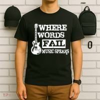Where Words Fail Music Speaks T-Shirt thumb 6