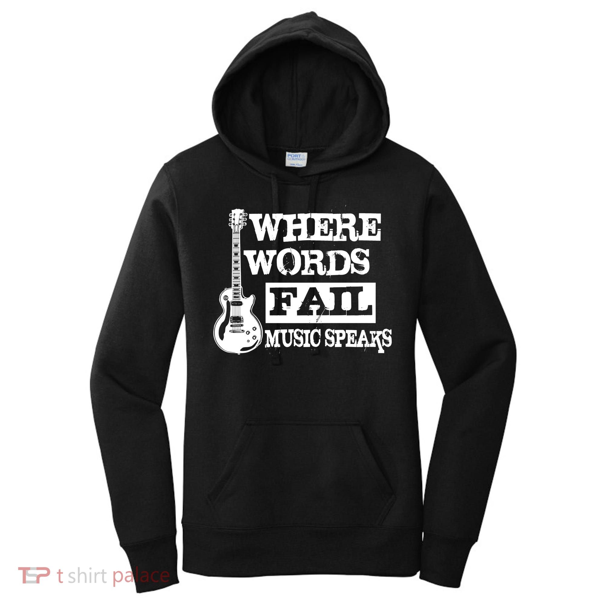 Where Words Fail Music Speaks Women's Hoodie