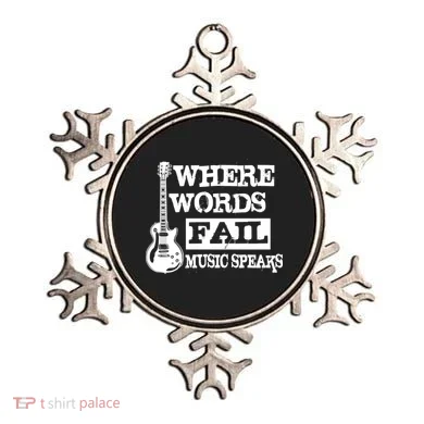 Where Words Fail Music Speaks Ornament