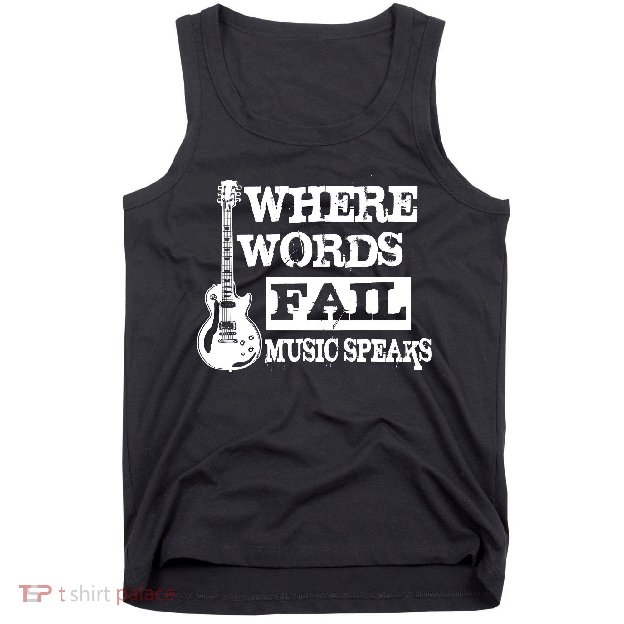 Where Words Fail Music Speaks Tank Top