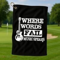 Where Words Fail Music Speaks Golf Towel thumb 1