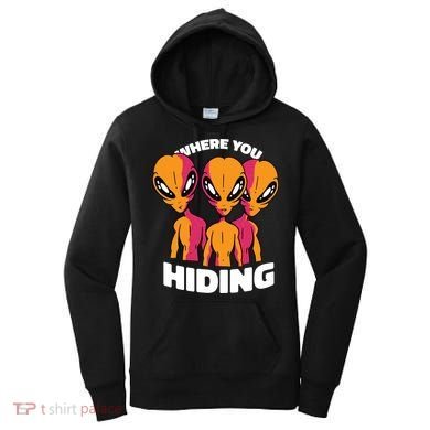 Where You Hiding Creepy Aliens Women's Hoodie
