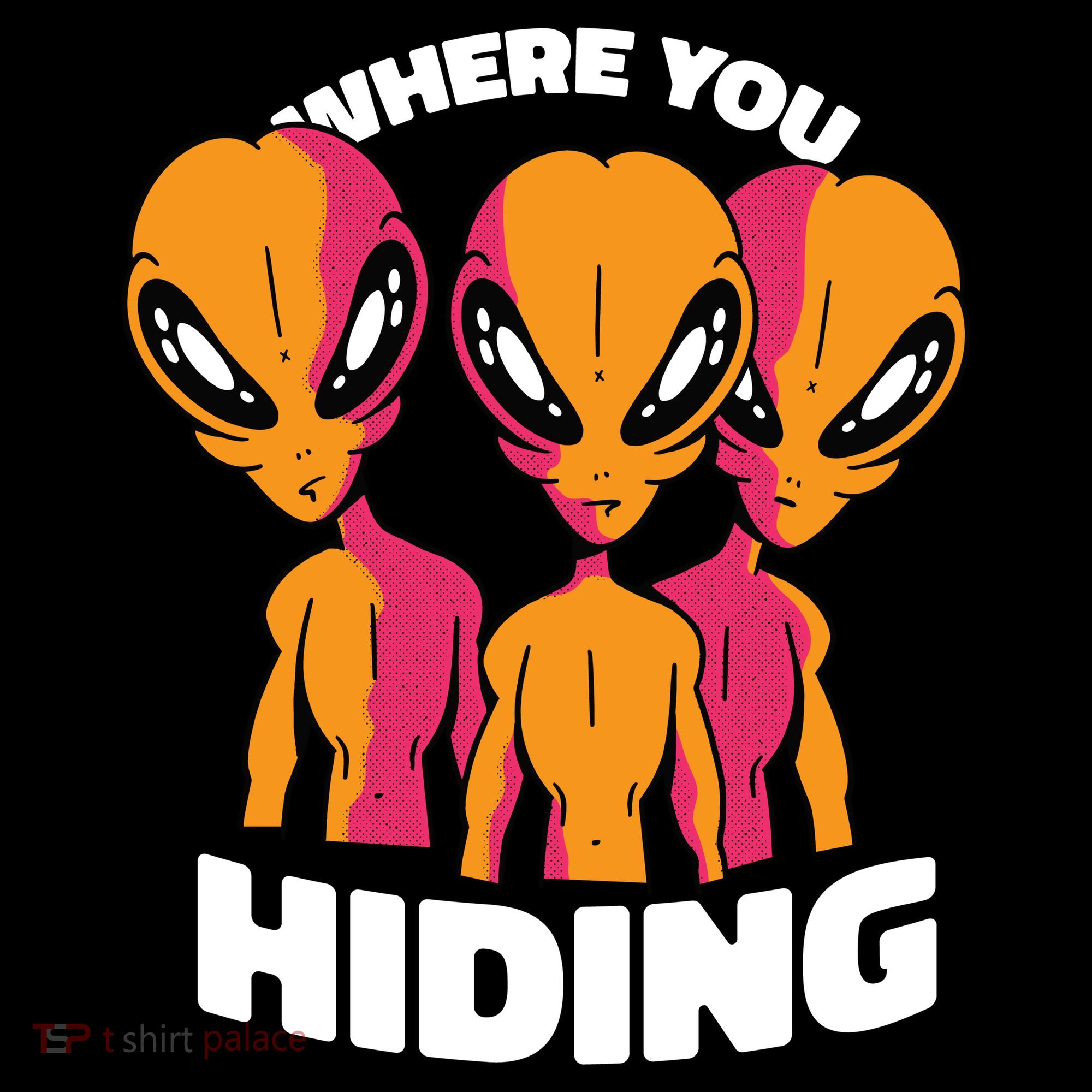 Where You Hiding Creepy Aliens Women's Hoodie