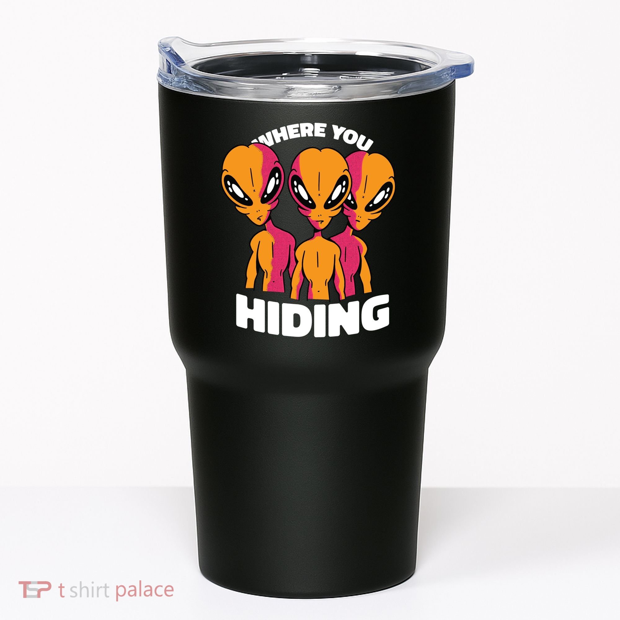 Where You Hiding Creepy Aliens Tumbler