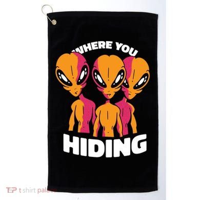 Where You Hiding Creepy Aliens Golf Towel