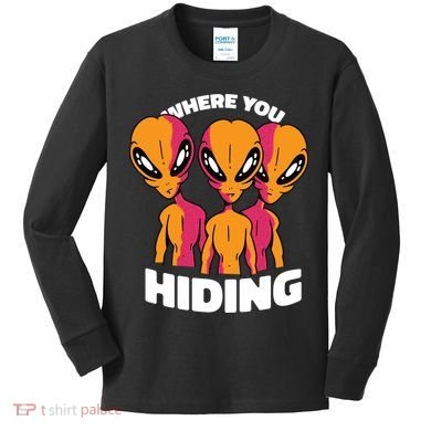 Where You Hiding Creepy Aliens Kids Long Sleeve Shirt