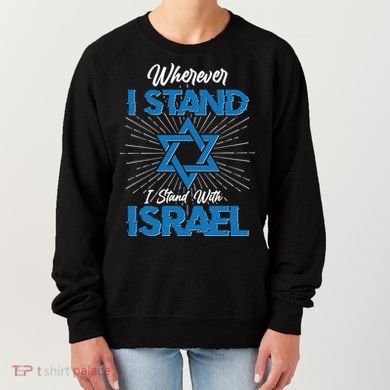 Wherever I Stand I Stand With Israel Women's Sweatshirt
