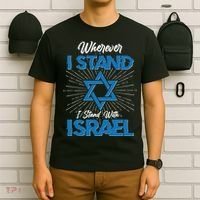 Wherever I Stand I Stand With Israel T-Shirt thumb 6
