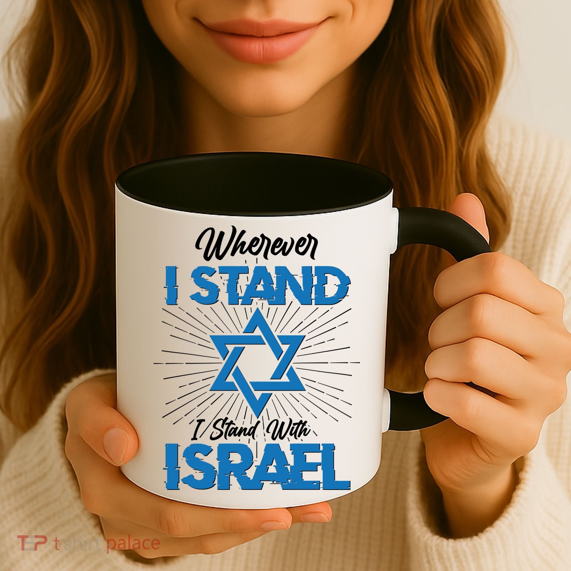 Wherever I Stand I Stand With Israel Coffee Mug