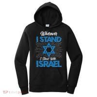 Wherever I Stand I Stand With Israel Women's Hoodie thumb 0