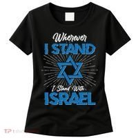 Wherever I Stand I Stand With Israel Women's T-Shirt thumb 0