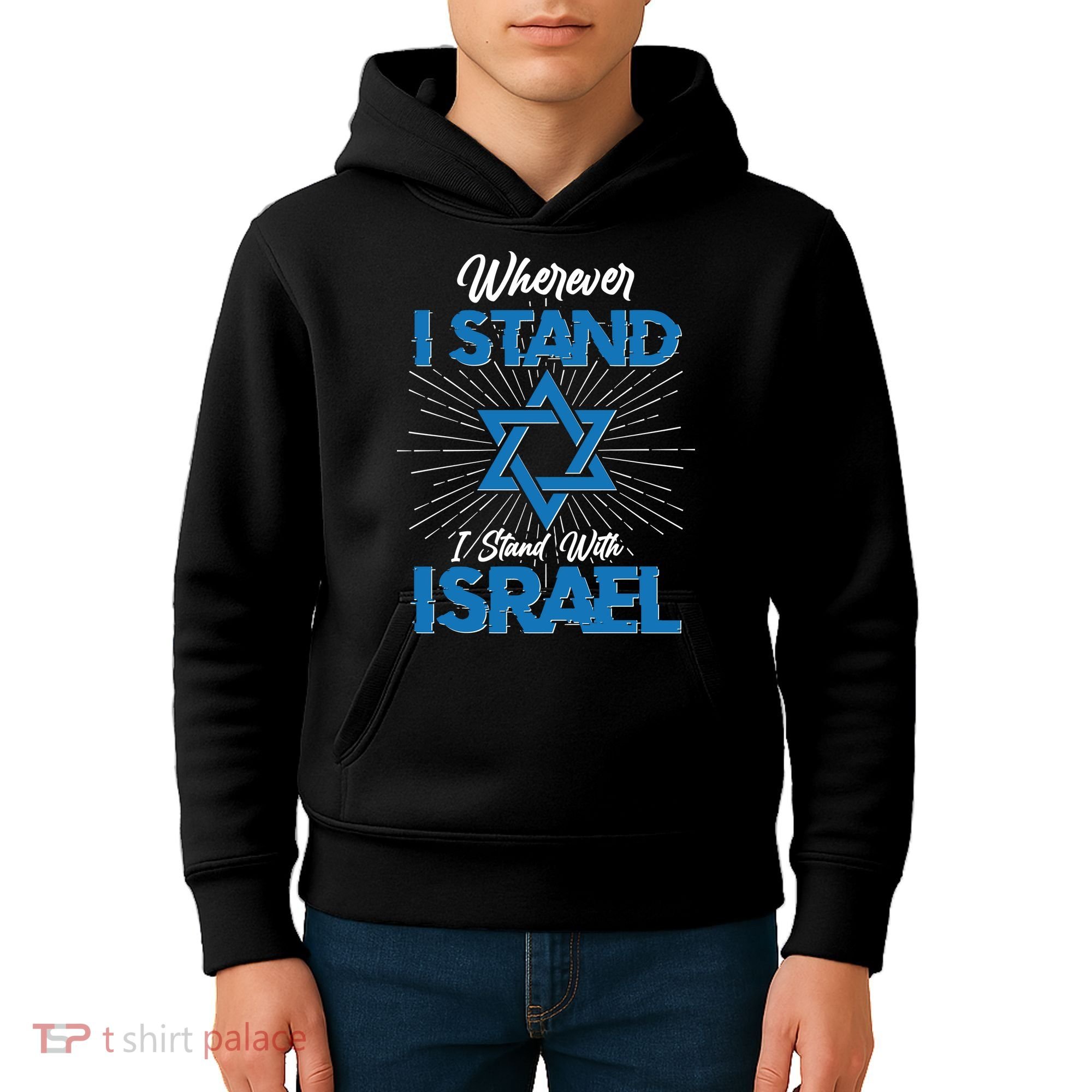 Wherever I Stand I Stand With Israel Kids Hoodie