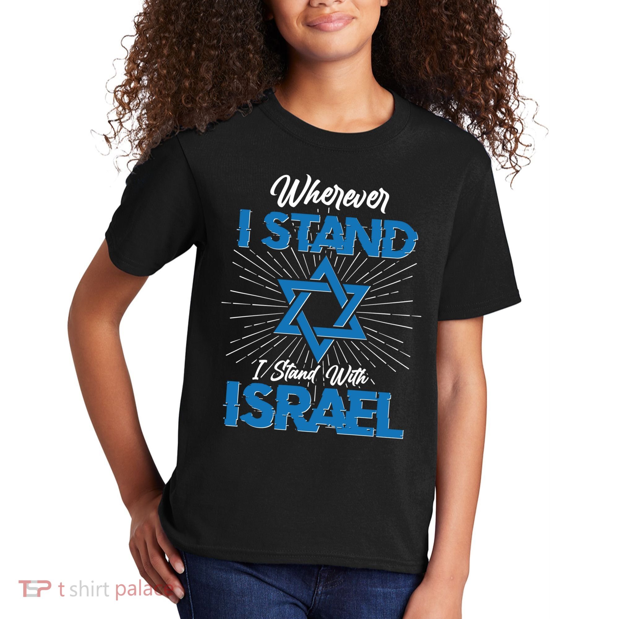 Wherever I Stand I Stand With Israel Kids T-Shirt