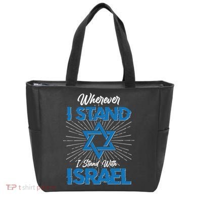 Wherever I Stand I Stand With Israel Tote Bag