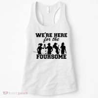 We're Here For The Foursome Funny Sarcasm Golf Lover Golfer Women's Tank Top thumb 0