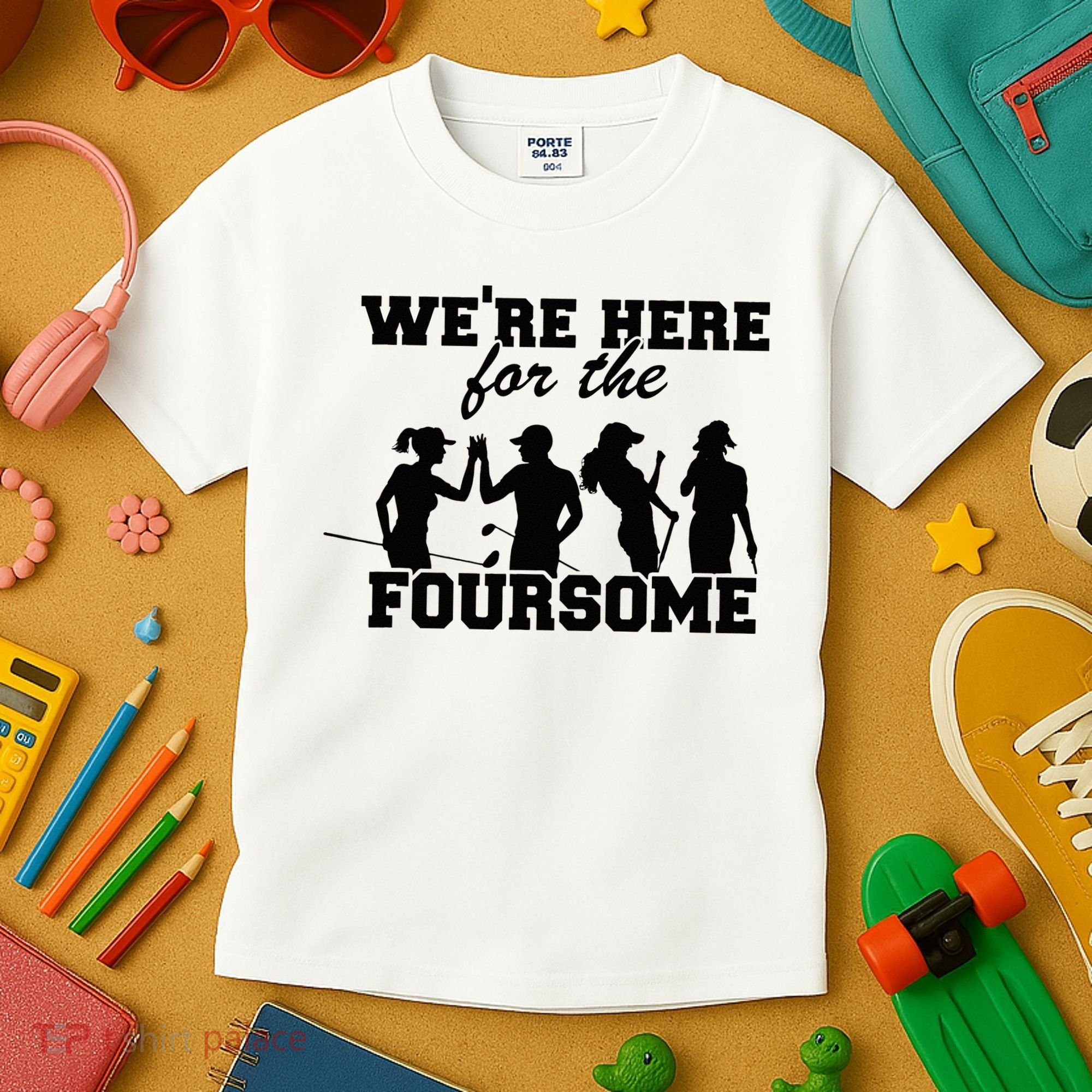 We're Here For The Foursome Funny Sarcasm Golf Lover Golfer Kids T-Shirt