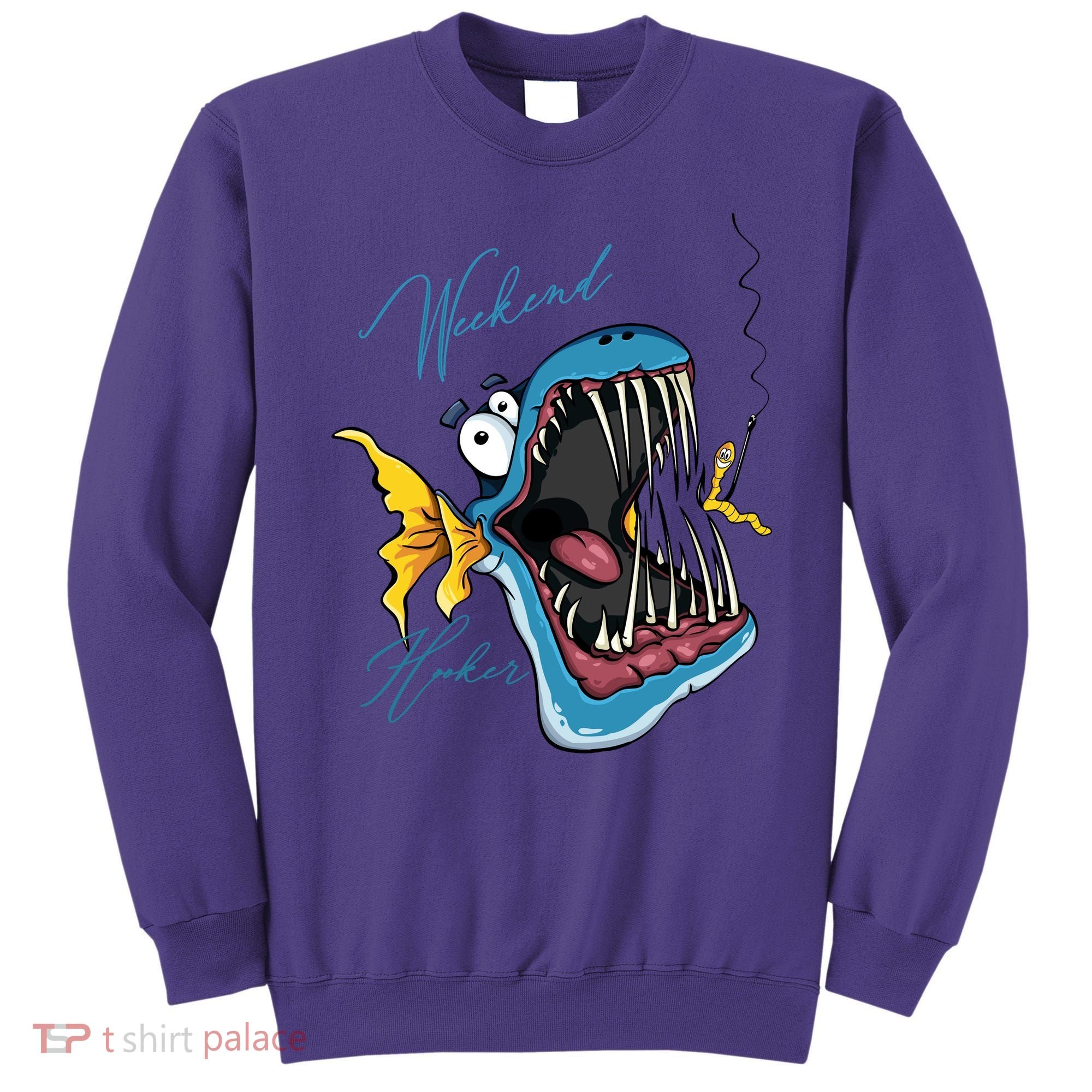 Weekend Hooker Fishing Sweatshirt