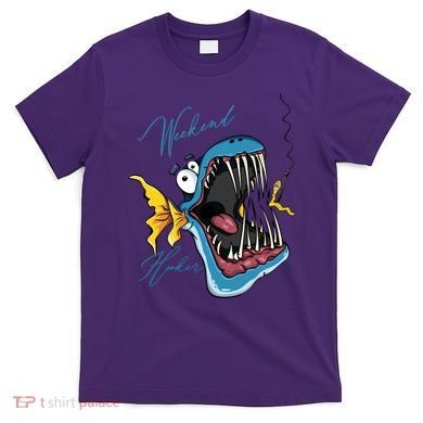 Weekend Hooker Fishing T-Shirt
