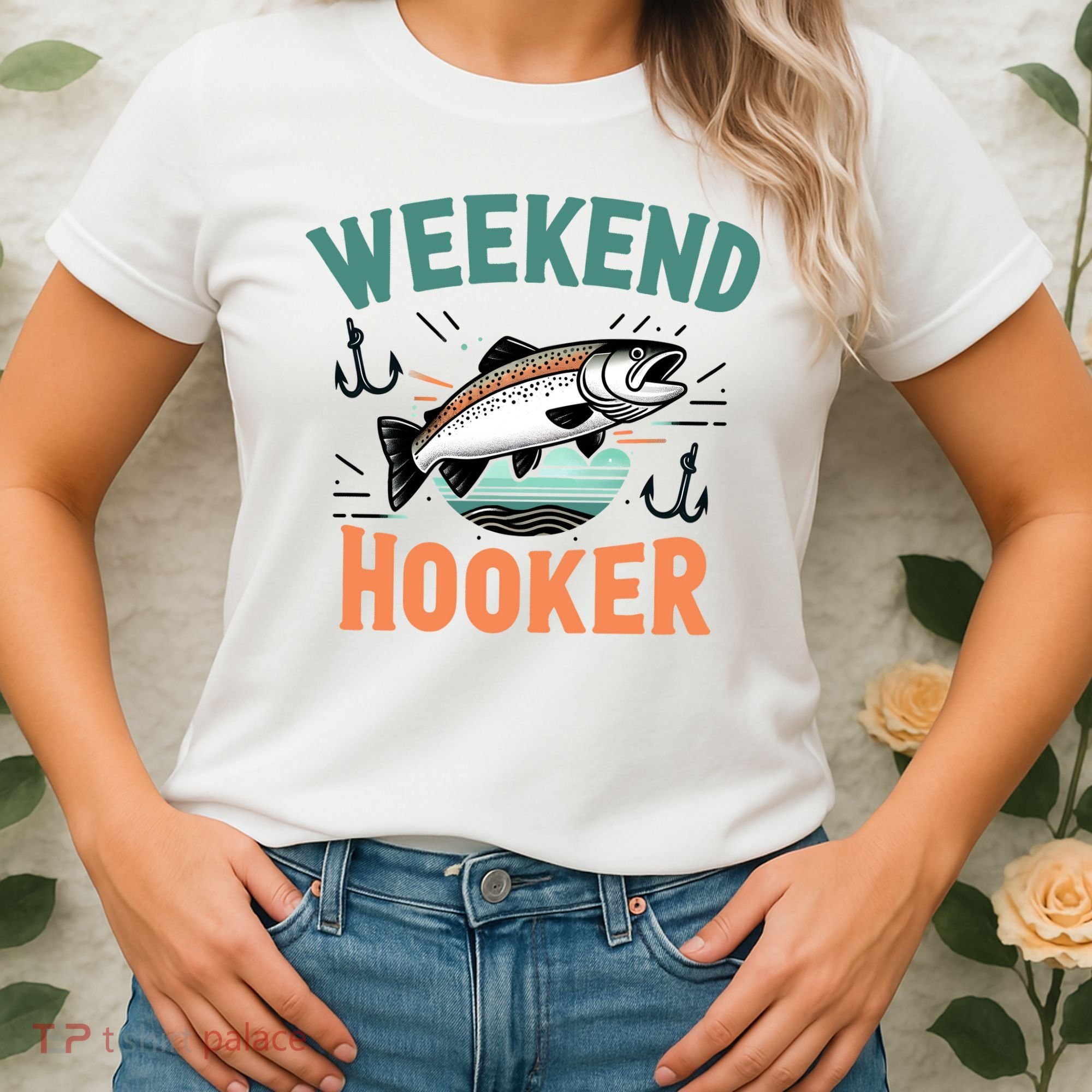 Weekend Hooker Fishing Women's T-Shirt