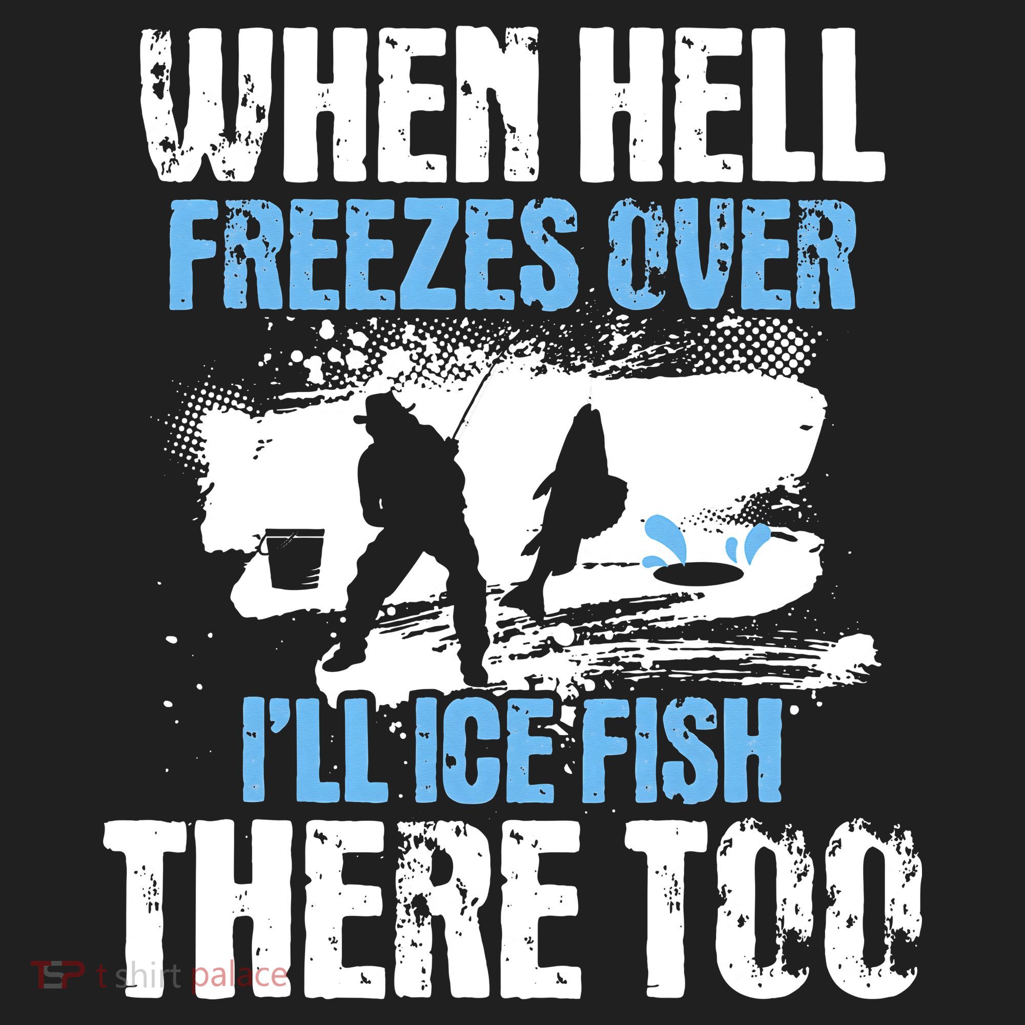 When Hell Freezes Over I'll Ice Fish There - Ice Fishing Beanie