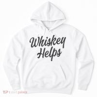 Whiskey Helps Funny Hoodie thumb 0