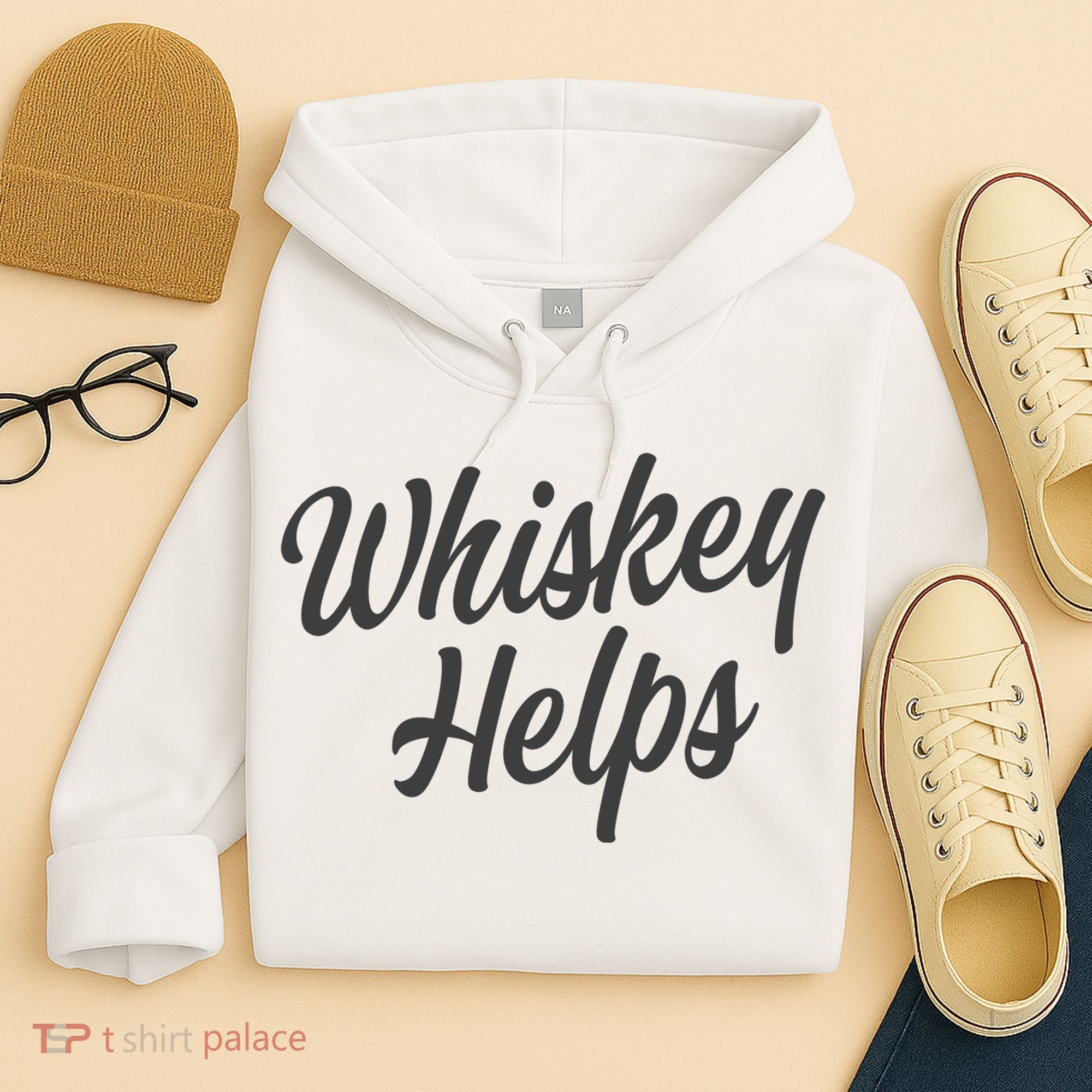 Whiskey Helps Funny Hoodie
