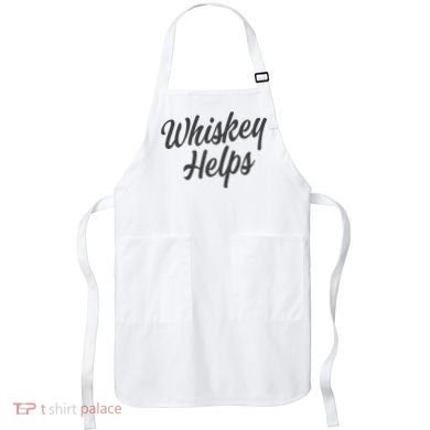 Whiskey Helps Funny Apron