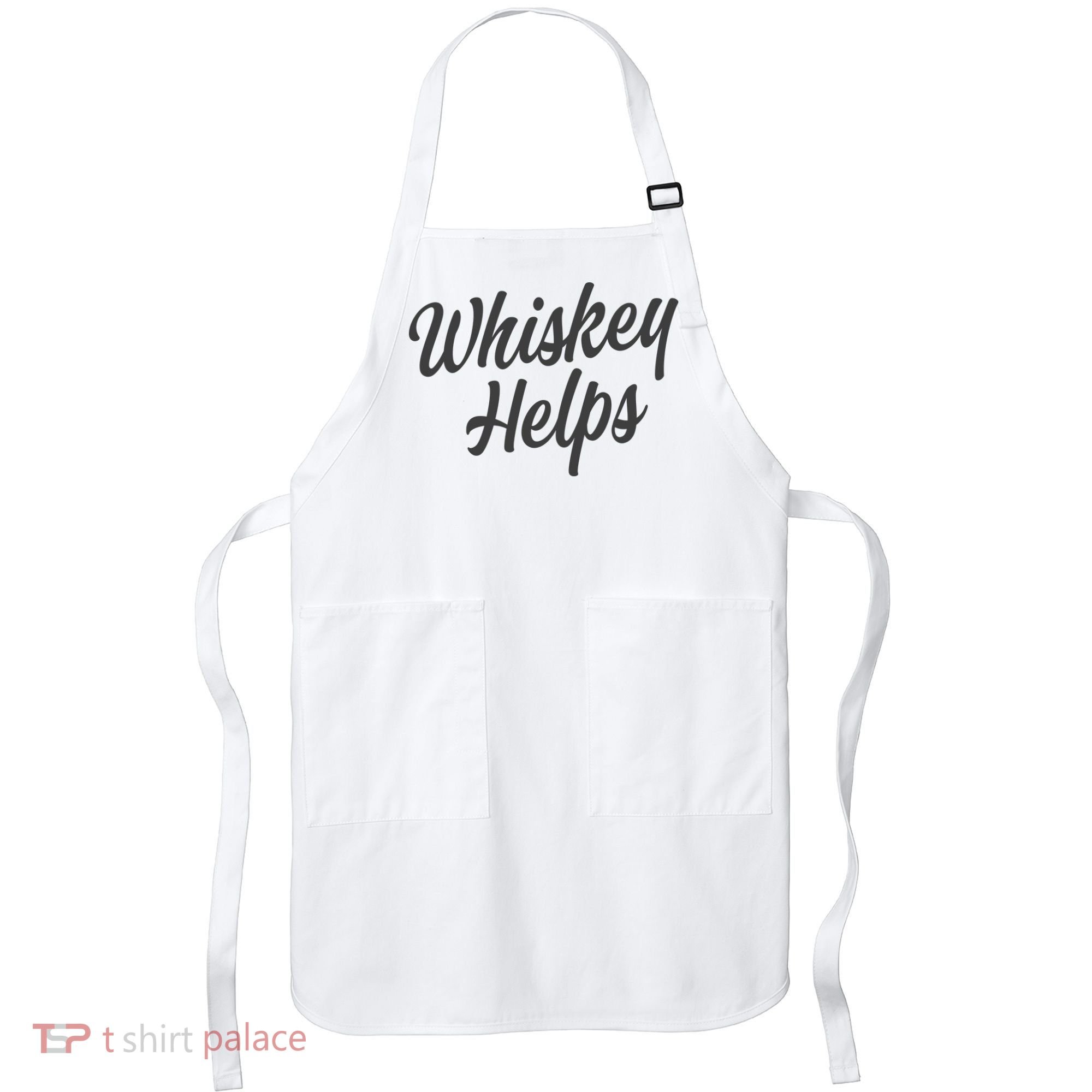 Whiskey Helps Funny Apron