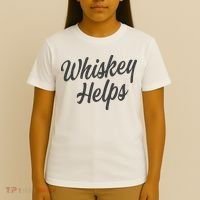 Whiskey Helps Funny T-Shirt thumb 4