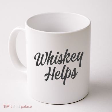 Whiskey Helps Funny Coffee Mug