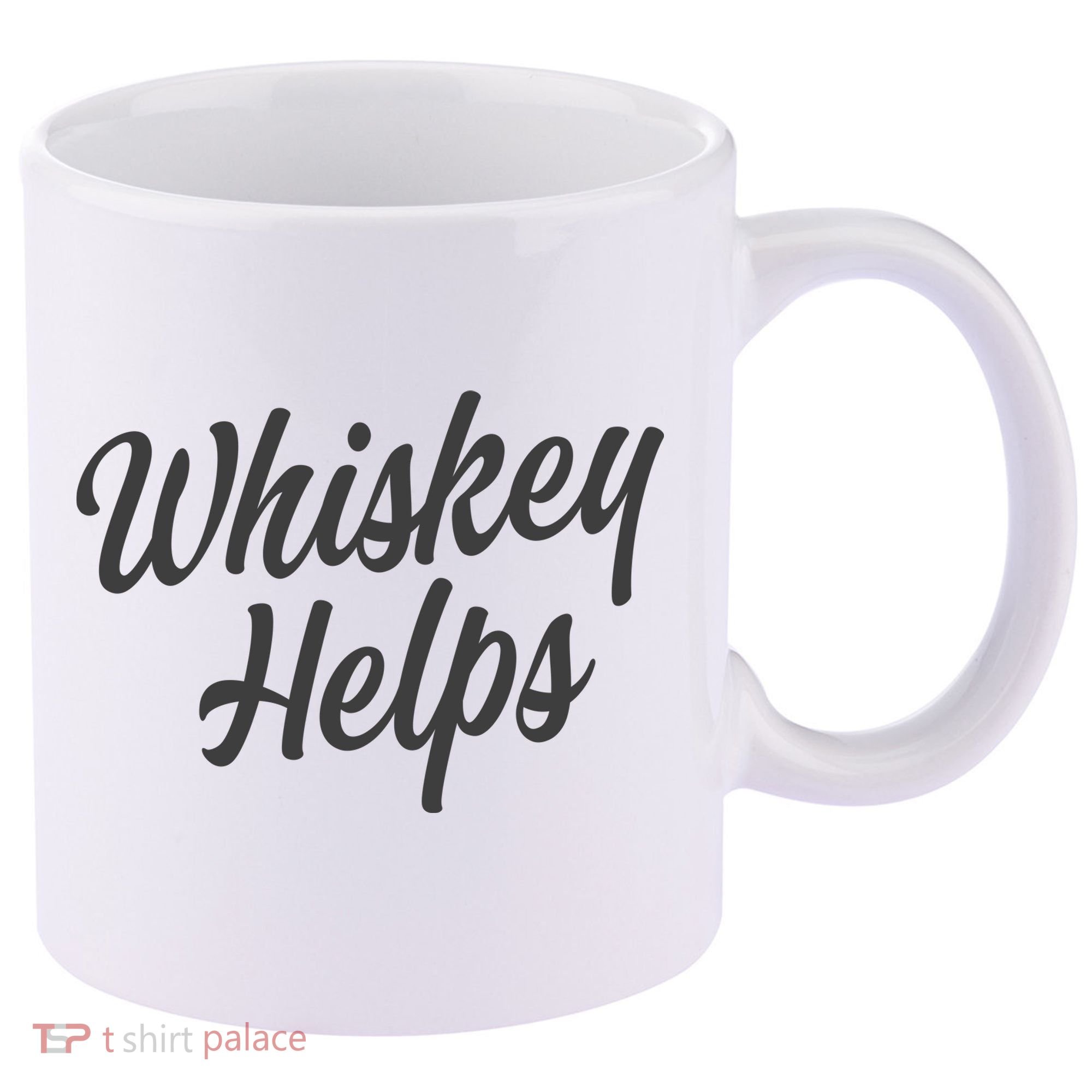 Whiskey Helps Funny 11oz C Handle Ceramic Mug