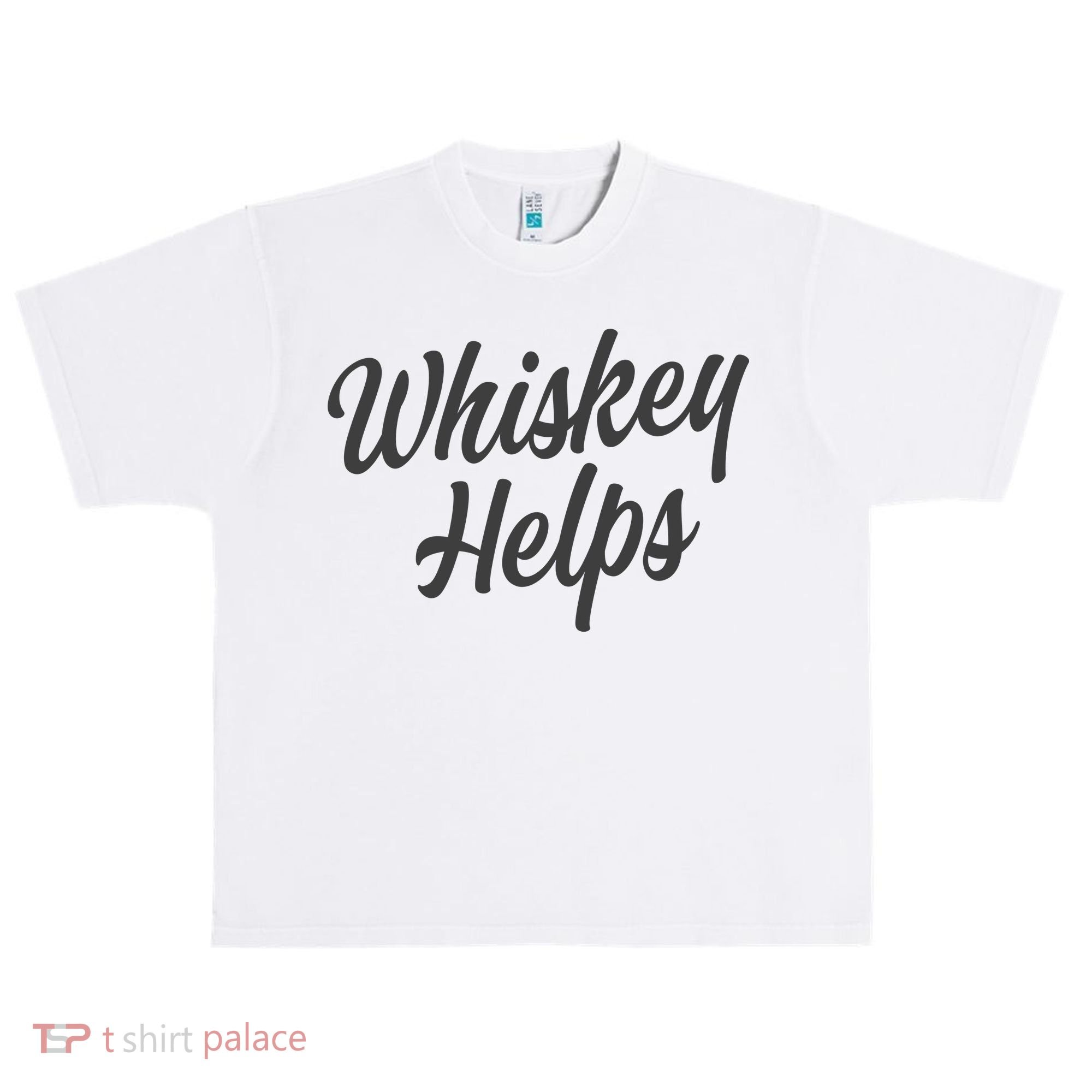Whiskey Helps Funny Urban Oversized Heavyweight T-Shirt