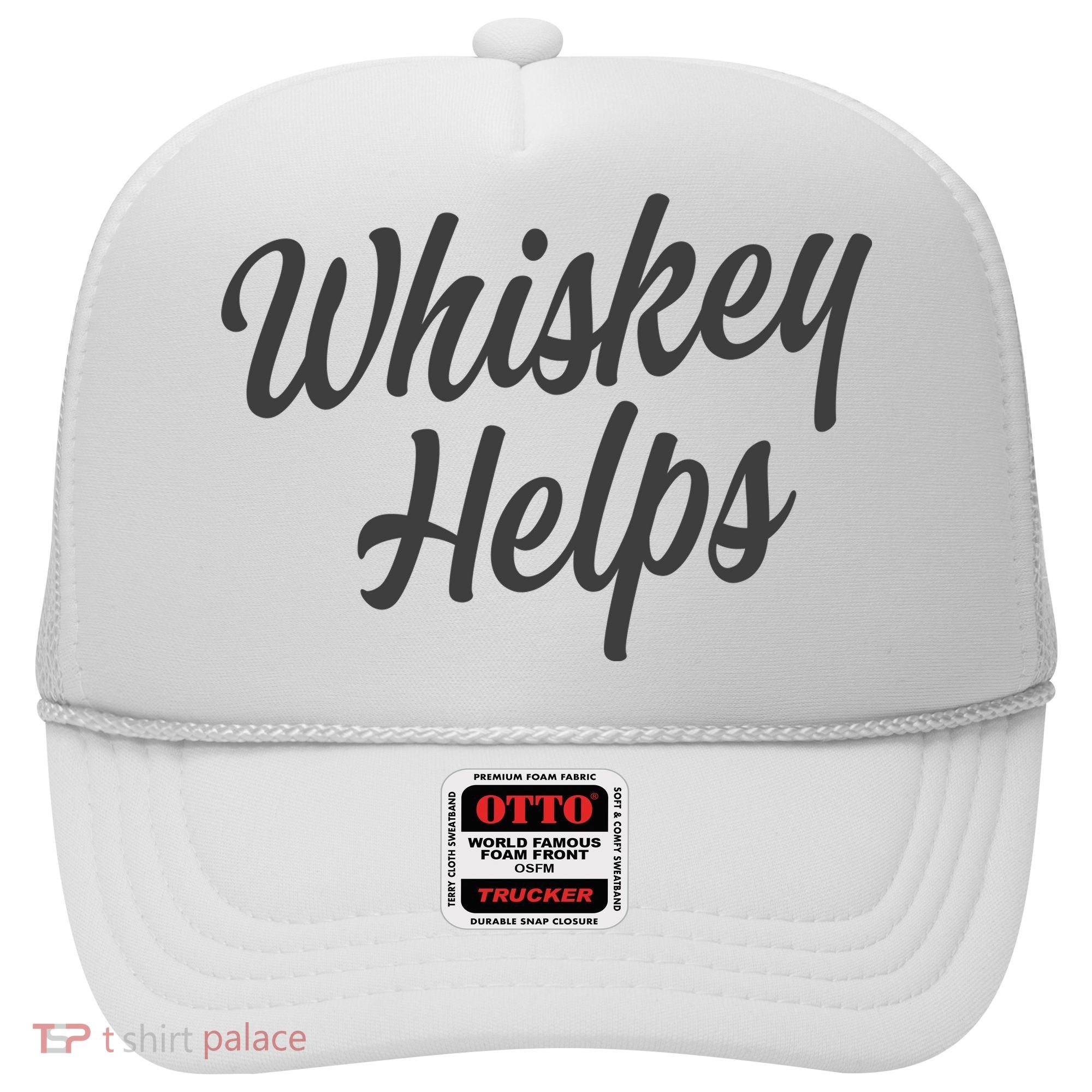 Whiskey Helps Funny Hat