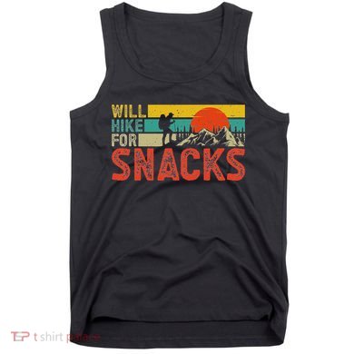 Will Hike For Snacks Funny Hiking Outdoor Mountain Tank Top