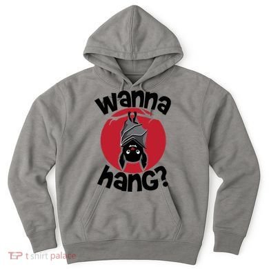 Wanna Hang Funny Bat Hoodie