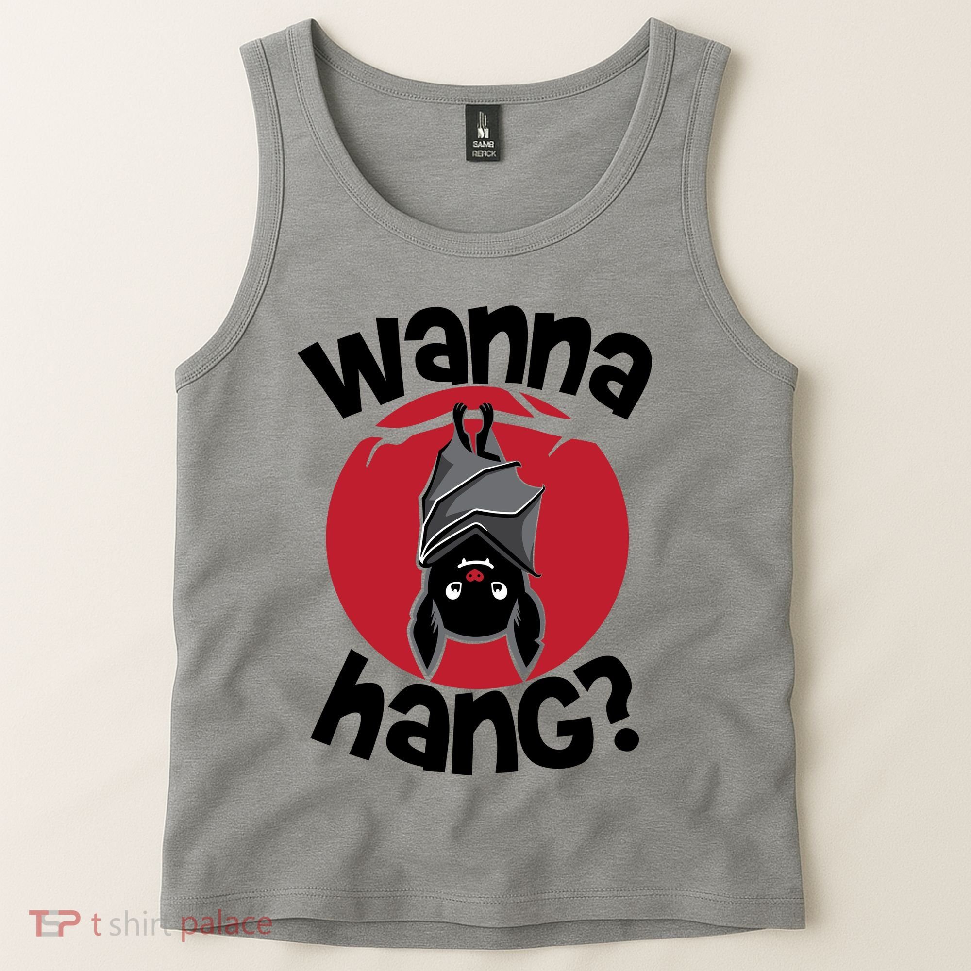 Wanna Hang Funny Bat Tank Top