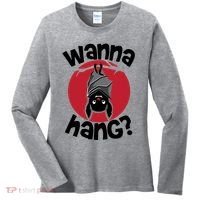 Wanna Hang Funny Bat Women's Long Sleeve Shirt thumb 0