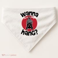 Wanna Hang Funny Bat USA-Made Doggie Bandana thumb 0