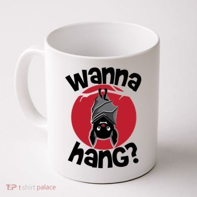Wanna Hang Funny Bat Coffee Mug