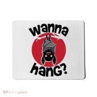 Wanna Hang Funny Bat Mousepad thumb 0