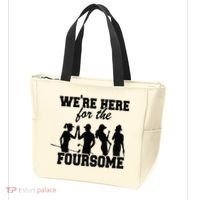 We're Here For The Foursome Funny Sarcasm Golf Lover Golfer Tote Bag thumb 3