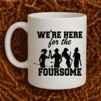 We're Here For The Foursome Funny Sarcasm Golf Lover Golfer Coffee Mug thumb 2