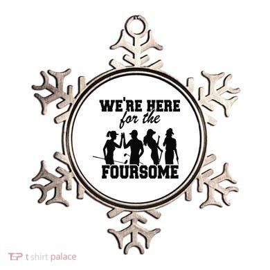 We're Here For The Foursome Funny Sarcasm Golf Lover Golfer Ornament
