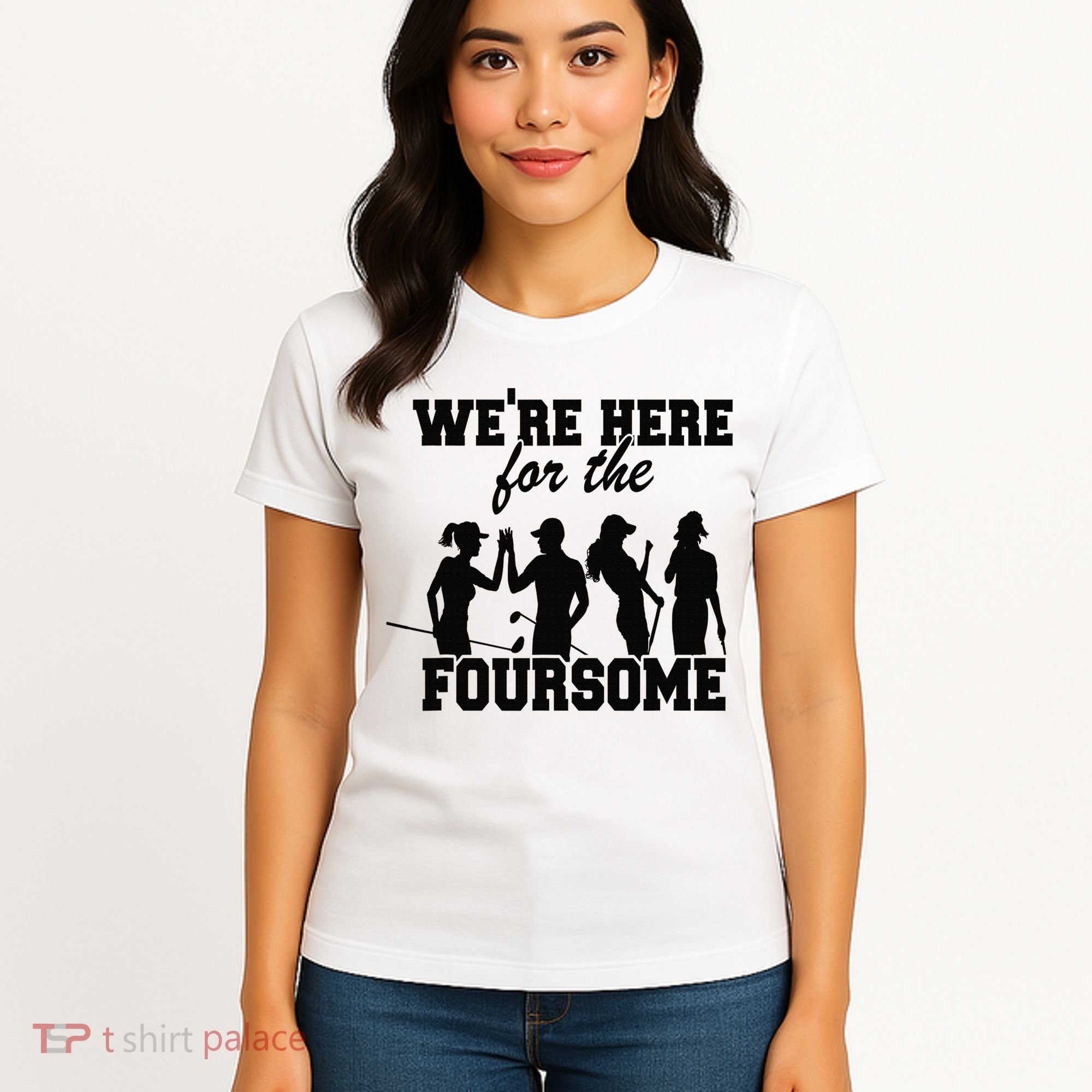 We're Here For The Foursome Funny Sarcasm Golf Lover Golfer Women's T-Shirt