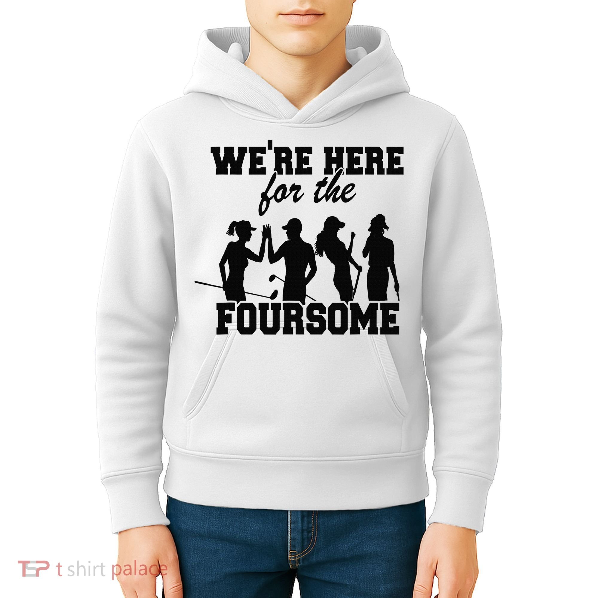 We're Here For The Foursome Funny Sarcasm Golf Lover Golfer Kids Hoodie