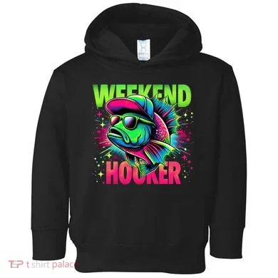 Weekend Hooker Funny Fish Toddler Hoodie