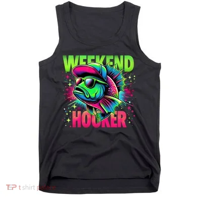 Weekend Hooker Funny Fish Tank Top