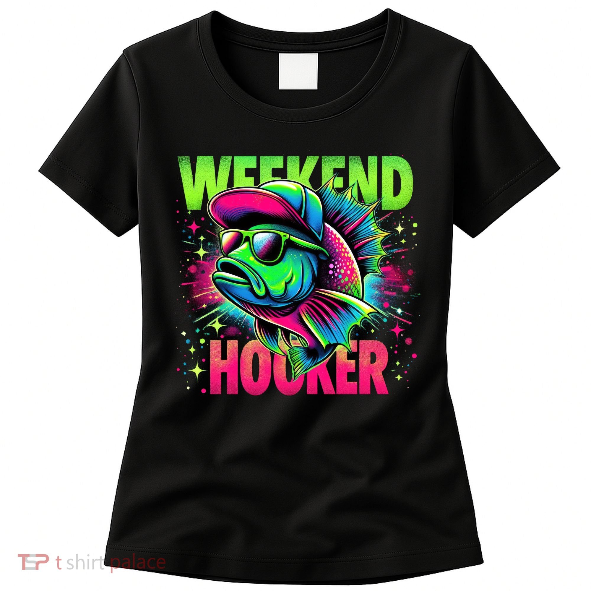 Weekend Hooker Funny Fish Women's T-Shirt
